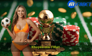 khuyến mãi F8bet
